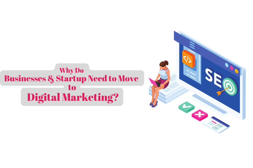 Businesses-and-Startup-Need-to-Move-to-Digital-Marketing