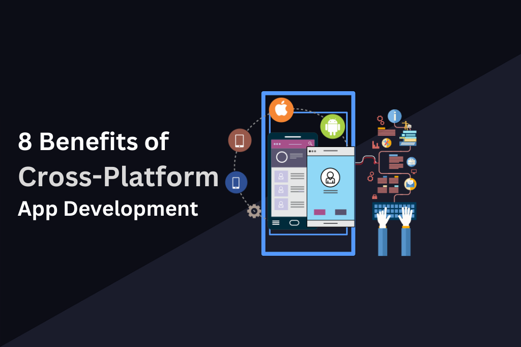 Top-Benefits-of-Cross-Platform-App-Development